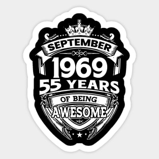 September 1969 55 Years Of Being Awesome 55th Birthday Sticker